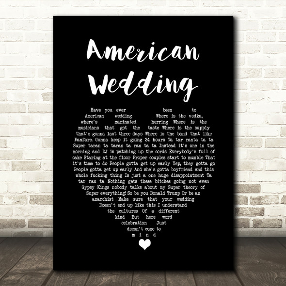Gogol Bordello American Wedding Black Heart Song Lyric Quote Music Print