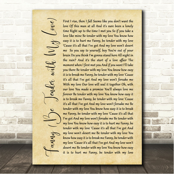 Bee Gees Fanny (Be Tender with My Love) Rustic Script Song Lyric Wall Art Canvas Framed Print