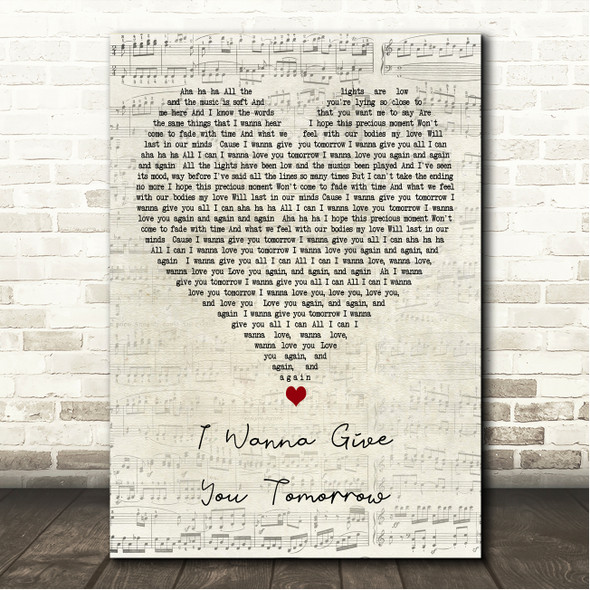 Benny Troy I Wanna Give You Tomorrow Script Heart Song Lyric Wall Art Canvas Framed Print