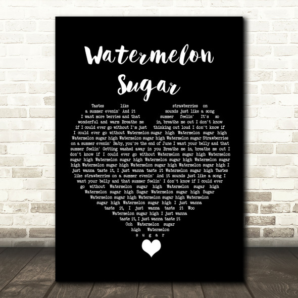 Harry Styles Watermelon Sugar Black Heart Song Lyric Quote Music Print