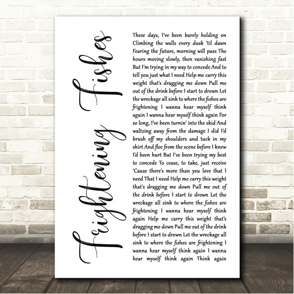 Benjamin Gibbard & Tom Howe Frightening Fishes White Script Song Lyric Wall Art Canvas Framed Print