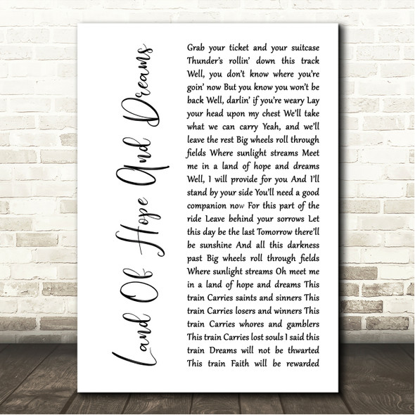 Bruce Springsteen Land Of Hope And Dreams White Script Song Lyric Wall Art Canvas Framed Print