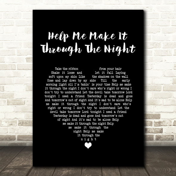 John Holt Help Me Make It Through The Night Black Heart Song Lyric Quote Music Print