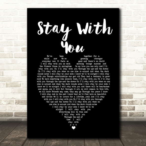 John Legend Stay With You Black Heart Song Lyric Quote Music Print