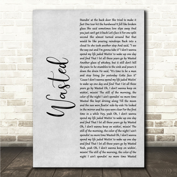 Carrie Underwood Wasted Grey Rustic Script Song Lyric Wall Art Canvas Framed Print