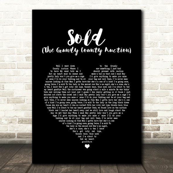 John Michael Montgomery Sold (The Grundy County Auction) Black Heart Song Lyric Quote Music Print