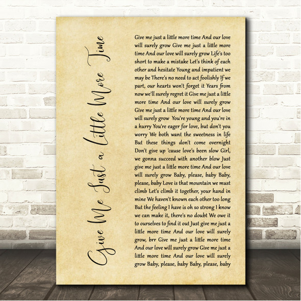 Chairmen of the Board Give Me Just a Little More Time Rustic Script Song Lyric Wall Art Canvas Framed Print