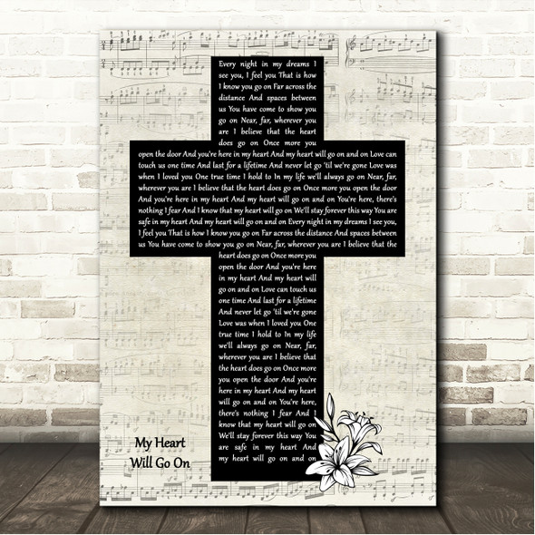 Celine Dion My Heart Will Go On Music Script Christian Memorial Cross Song Lyric Wall Art Canvas Framed Print