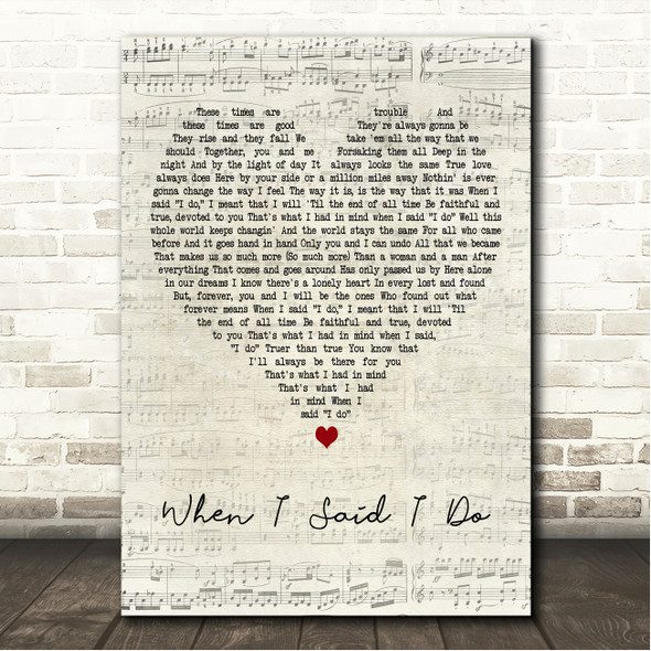 Clint Black When I Said I Do Script Heart Song Lyric Wall Art Canvas Framed Print