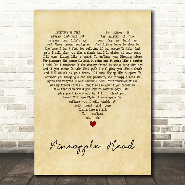 Crowded House Pineapple Head Vintage Heart Song Lyric Wall Art Canvas Framed Print