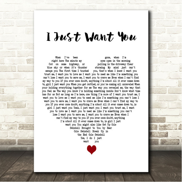 Cole Swindell I Just Want You White Heart Song Lyric Wall Art Canvas Framed Print