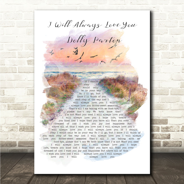 Dolly Parton I Will Always Love You Beach Sunset Birds Memorial Song Lyric Wall Art Canvas Framed Print