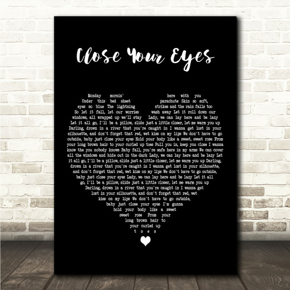Dan + Shay Close Your Eyes Black Heart Song Lyric Wall Art Canvas Framed Print