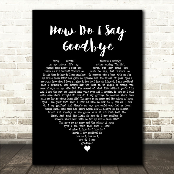 Dean Lewis How Do I Say Goodbye Black Heart Song Lyric Wall Art Canvas Framed Print