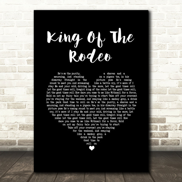 Kings Of Leon King Of The Rodeo Black Heart Song Lyric Quote Music Print