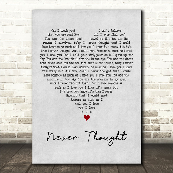 Dan Hill Never Thought Grey Heart Song Lyric Wall Art Canvas Framed Print