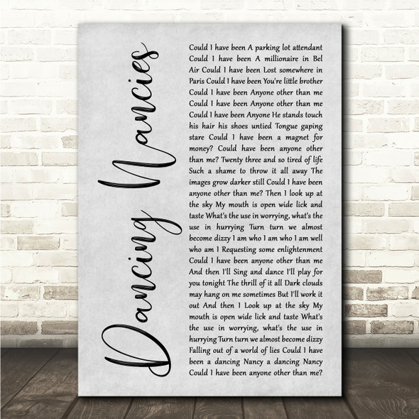 Dave Matthews Band Dancing Nancies Grey Rustic Script Song Lyric Wall Art Canvas Framed Print
