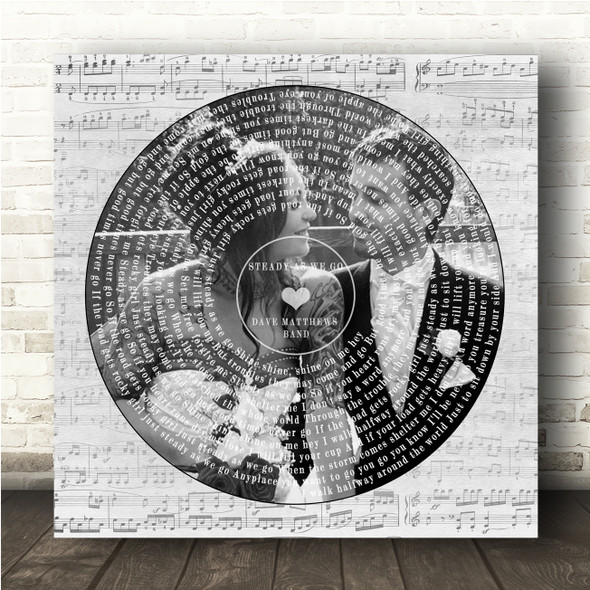 Dave Matthews Band Steady As We Go Square Vinyl Record Wedding Photo Grey Script Song Lyric Wall Art Canvas Framed Print