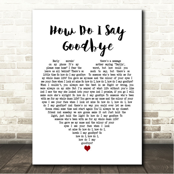 Dean Lewis How Do I Say Goodbye White Heart Song Lyric Wall Art Canvas Framed Print