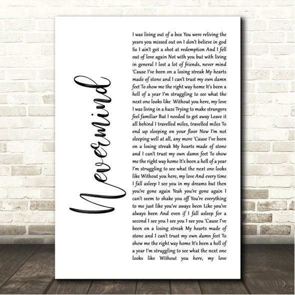 Deaf Havana Nevermind White Script Song Lyric Wall Art Canvas Framed Print