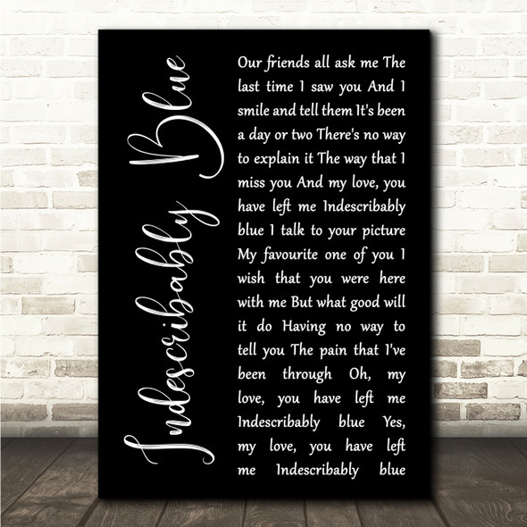 Elvis Presley Indescribably Blue Black Script Song Lyric Wall Art Canvas Framed Print