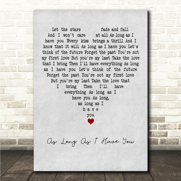 Elvis Presley As Long As I Have You Grey Heart Song Lyric Wall Art Canvas Framed Print