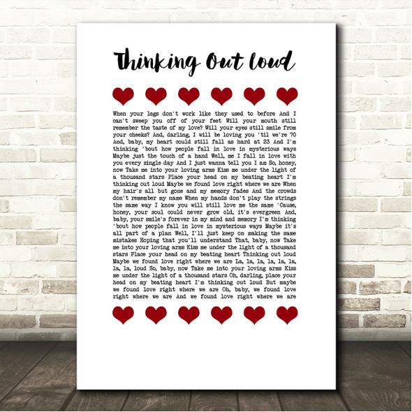 Ed Sheeran Thinking Out Loud Red Hearts In Row Song Lyric Wall Art Canvas Framed Print