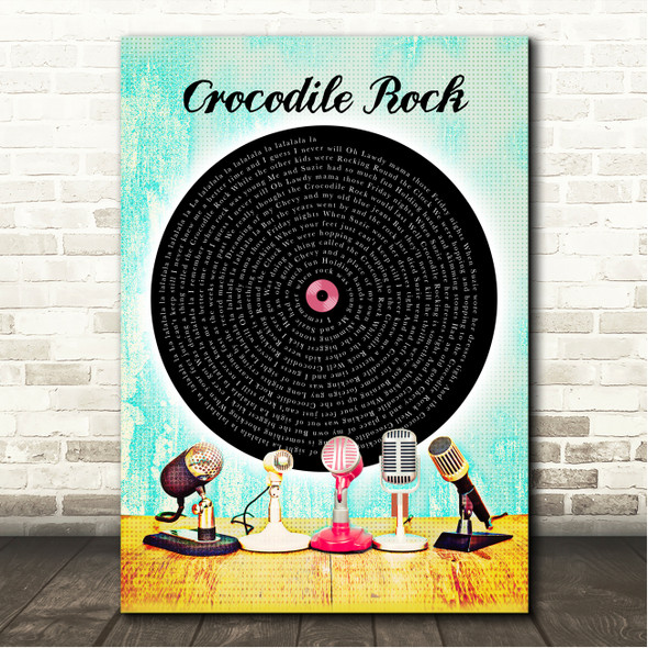 Elton John Crocodile Rock Retro Microphone Vinyl Song Lyric Wall Art Canvas Framed Print