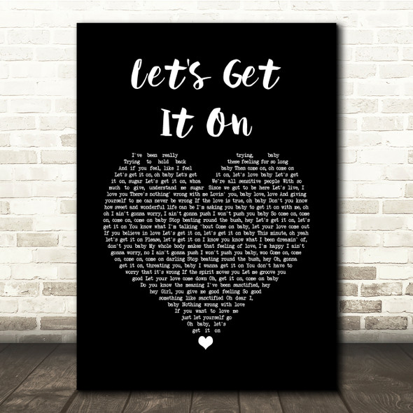 Marvin Gaye Let's Get It On Black Heart Song Lyric Quote Music Print