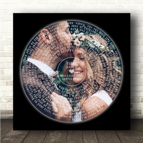 Edwina Hayes Feels Like Home Square Vinyl Record Wedding Photo Black Song Lyric Wall Art Canvas Framed Print