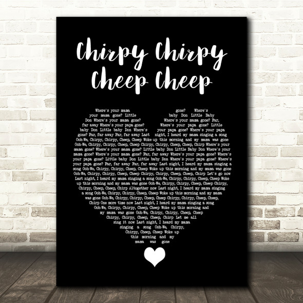Middle Of The Road Chirpy Chirpy Cheep Cheep Black Heart Song Lyric Quote Music Print