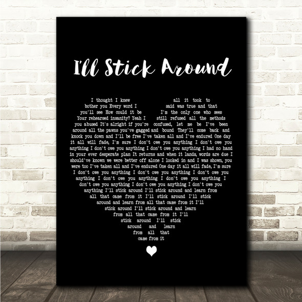 Foo Fighters Ill Stick Around Black Heart Song Lyric Wall Art Canvas Framed Print
