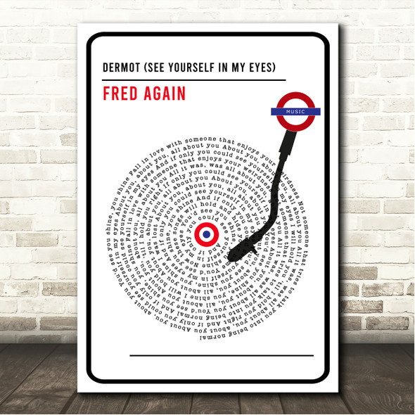 Fred Again Dermot (see yourself in my eyes) London Sign Style Vinyl Song Lyric Wall Art Canvas Framed Print