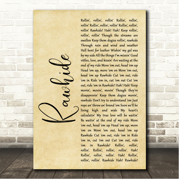 Frankie Laine Rawhide Rustic Script Song Lyric Wall Art Canvas Framed Print