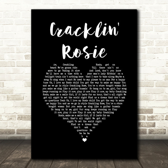 Neil Diamond Cracklin' Rosie Black Heart Song Lyric Quote Music Print