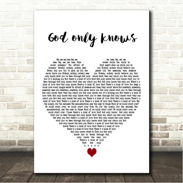 for KING & COUNTRY God only knows White Heart Song Lyric Wall Art Canvas Framed Print