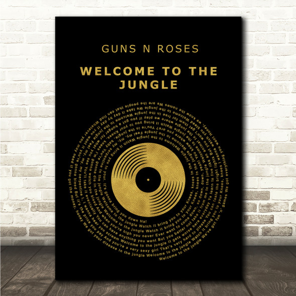 Guns N' Roses Welcome To The Jungle Black & Gold Vinyl Record Song Lyric Wall Art Canvas Framed Print