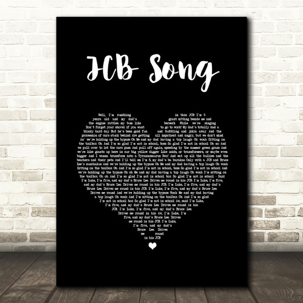 Nizlopi JCB Song Black Heart Song Lyric Quote Music Print
