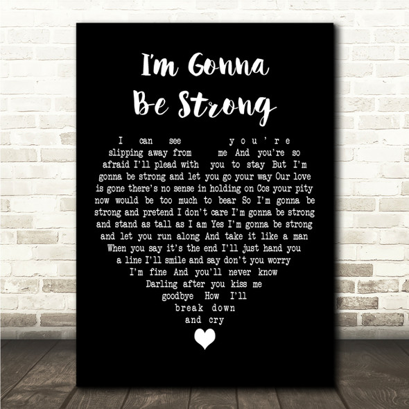 Gene Pitney Im Gonna Be Strong Black Heart Song Lyric Wall Art Canvas Framed Print