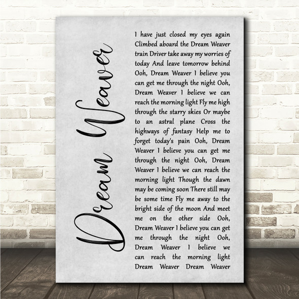 Gary Wright Dream Weaver Grey Rustic Script Song Lyric Wall Art Canvas Framed Print