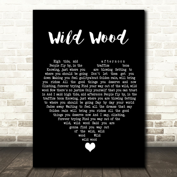 Paul Weller Wild Wood Black Heart Song Lyric Quote Music Print