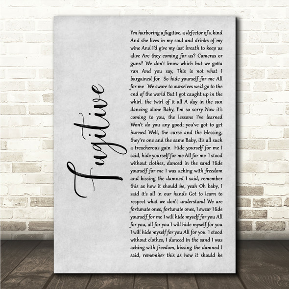 Indigo Girls Fugitive Grey Rustic Script Song Lyric Wall Art Canvas Framed Print