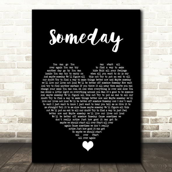 Rob Thomas Someday Black Heart Song Lyric Quote Music Print