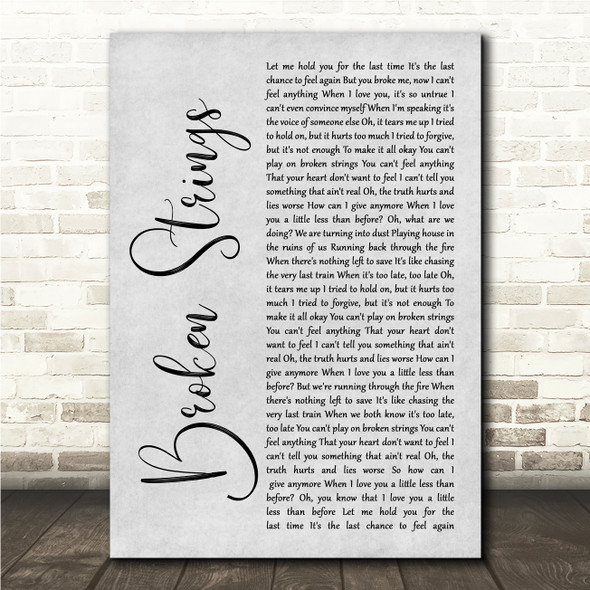 James Morrison Broken Strings Grey Rustic Script Song Lyric Wall Art Canvas Framed Print