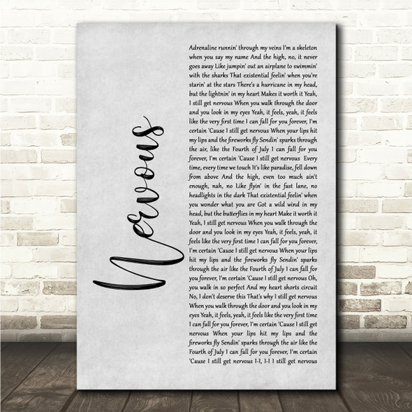 John Legend Nervous Grey Rustic Script Song Lyric Wall Art Canvas Framed Print