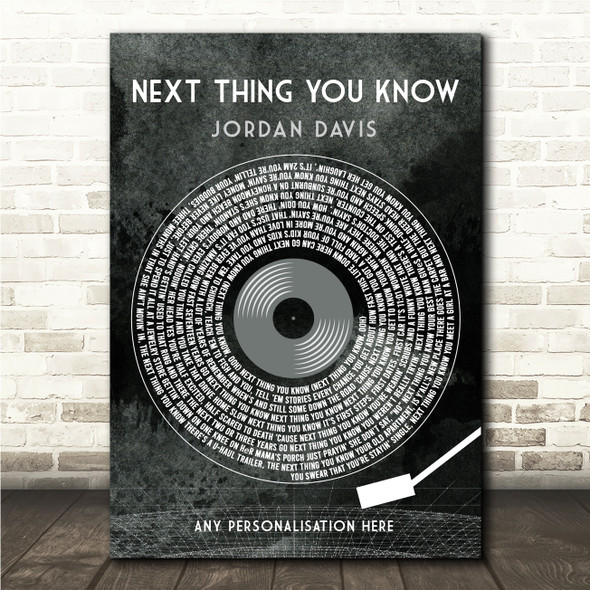 Jordan Davis Next Thing You Know Grunge Grey Vinyl Record Song Lyric Wall Art Canvas Framed Print