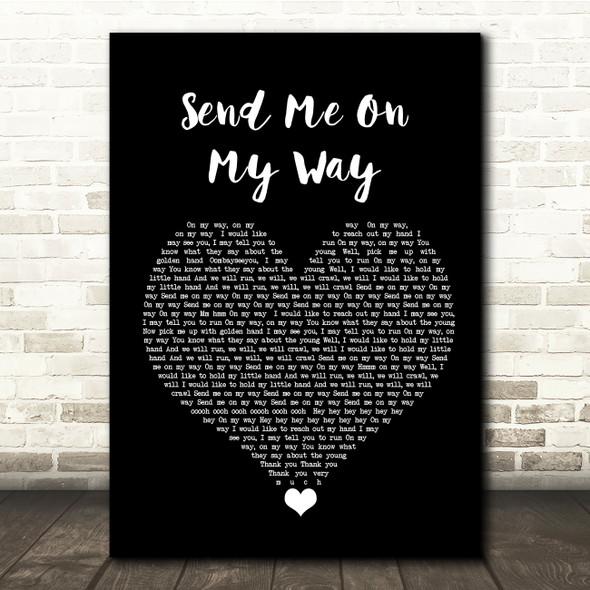 Rusted Root Send Me On My Way Black Heart Song Lyric Quote Music Print