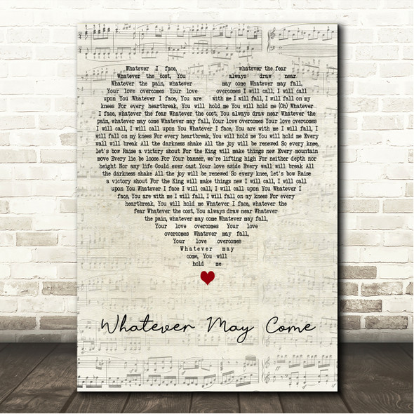 Jeremy Camp & Adrienne Camp Whatever May Come Script Heart Song Lyric Wall Art Canvas Framed Print