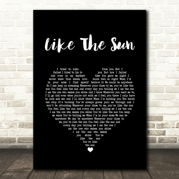 RyanDan Like The Sun Black Heart Song Lyric Quote Music Print