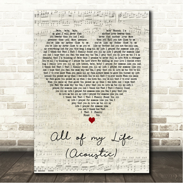 John Adams & Blame Jones All of my Life (Acoustic) Script Heart Song Lyric Wall Art Canvas Framed Print